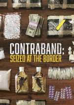 Watch Contraband: Seized at the Border Zumvo