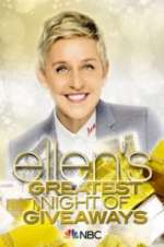 Watch Ellen\'s Greatest Night of Giveaways Zumvo