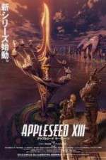 Watch Appleseed XIII Zumvo