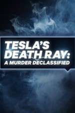 Watch Tesla's Death Ray: A Murder Declassified Zumvo