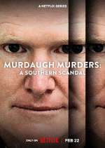 Watch Murdaugh Murders: A Southern Scandal Zumvo