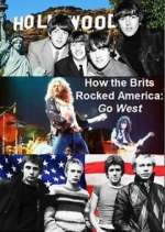 Watch How the Brits Rocked America: Go West Zumvo