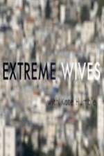 Watch Extreme Wives with Kate Humble Zumvo