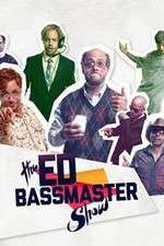 Watch The Ed Bassmaster Show Zumvo