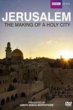 Watch Jerusalem - The Making of a Holy City Zumvo