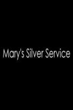 Watch Marys Silver Service Zumvo