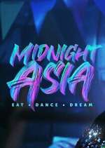 Watch Midnight Asia: Eat · Dance · Dream Zumvo