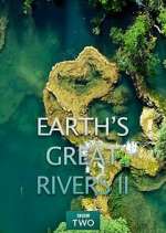 Watch Earth's Great Rivers II Zumvo