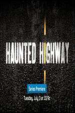 Watch Haunted Highway Zumvo