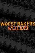 Watch Worst Bakers in America Zumvo