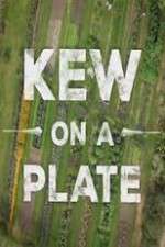Watch Kew on a Plate Zumvo