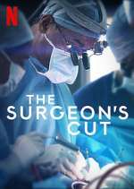 Watch The Surgeon's Cut Zumvo