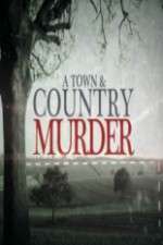 Watch A Town & Country Murder Zumvo