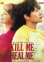 Watch Kill Me, Heal Me Zumvo