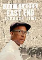 Watch Jay Blades: East End Through Time Zumvo