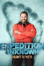 Watch Expedition Unknown: Hunt for the Yeti Zumvo