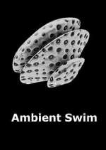 Watch Ambient Swim Zumvo