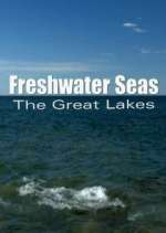 Watch Freshwater Seas: The Great Lakes Zumvo