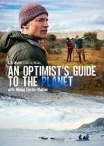 Watch An Optimist's Guide to the Planet with Nikolaj Coster-Waldau Zumvo