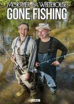 Watch Mortimer and Whitehouse: Gone Fishing Zumvo