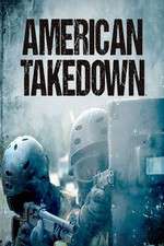 Watch American Takedown Zumvo