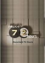 Watch Document 72 Hours Zumvo