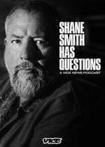 Watch Shane Smith Has Questions Zumvo