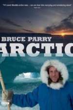 Watch Arctic with Bruce Parry Zumvo