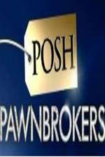 Watch Posh Pawnbrokers Zumvo