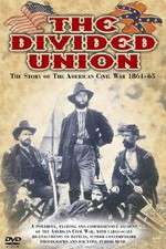 Watch The Divided Union American Civil War 1861-1865 Zumvo