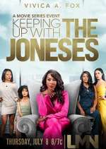 Watch Keeping Up with the Joneses Zumvo