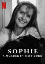 Watch Sophie: A Murder in West Cork Zumvo