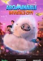 Watch Abominable and the Invisible City Zumvo