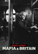 Watch Ross Kemp: Mafia and Britain Zumvo