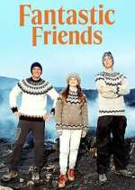 Watch Fantastic Friends Zumvo