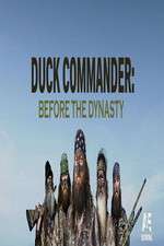 Watch Duck Commander: Before the Dynasty Zumvo