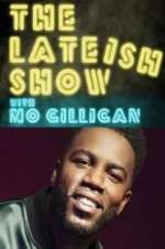 Watch The Lateish Show with Mo Gilligan Zumvo