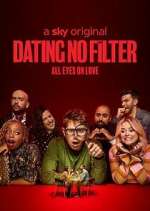 Watch Dating No Filter Zumvo