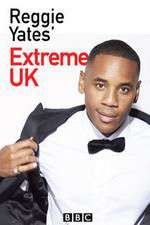 Watch Reggie Yates Extreme UK Zumvo