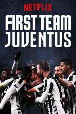 Watch First Team: Juventus Zumvo