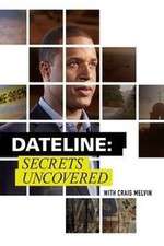 Watch Dateline: Secrets Uncovered Zumvo