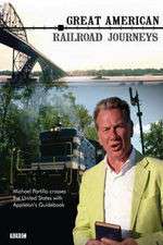 Watch Great American Railroad Journeys Zumvo