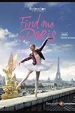 Watch Find Me in Paris Zumvo