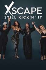 Watch Xscape Still Kickin It Zumvo