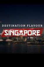 Watch Destination Flavour Singapore Zumvo