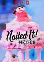 Watch Nailed It! Mexico Zumvo