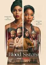 Watch Blood Sisters Zumvo