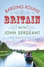 Watch Barging Round Britain with John Sergeant Zumvo