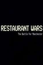 Watch Restaurant Wars The Battle For Manchester Zumvo