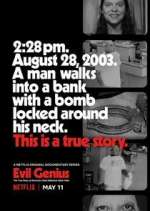 Watch Evil Genius: The True Story of America's Most Diabolical Bank Heist Zumvo